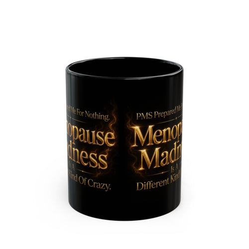 "PMS Prepared Me For Nothing" Funny Hot-Flash Coffee Mug